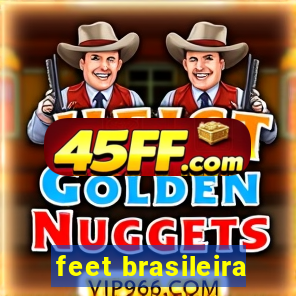 feet brasileira